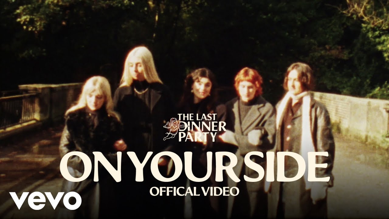 The Last Dinner Party - On Your Side