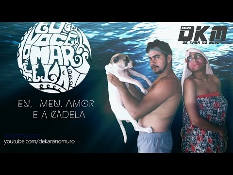 EU, VOCÊ, O MAR E ELA - Paródia Luan Santana - DKM