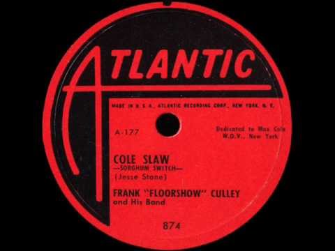 Performance: Cole Slaw -Sorghum Switch- by Frank 