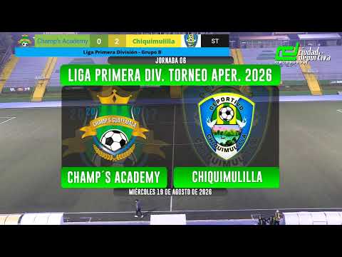 - EN VIVO 🟢 - Primera División - Champs Academy Vs Chiquimulilla