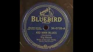 Big Maceo - Kid Man Blues