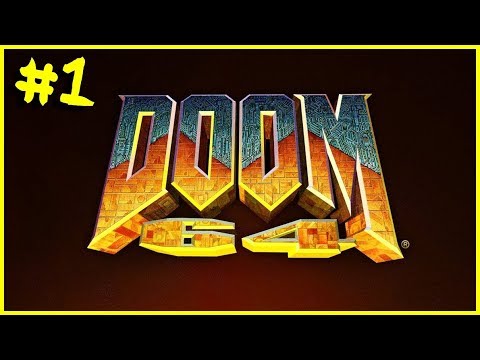 DOOM 64 - Walkthrough - Part 1 - Staging Area (PC HD) [1080p60FPS]
