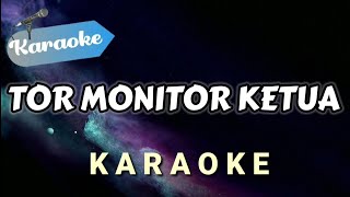 Download lagu [Karaoke] TOR MONITOR KETUA - orang baru lebe gacor (Karaoke Version) mp3