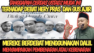 Download lagu TANGGAPAN CERDAS USTADZ INI TERHADAP DEBAT HERY PRAS DENGAN GUS AJIR MEREKA MENCARI PEMBENARAN ?  mp3