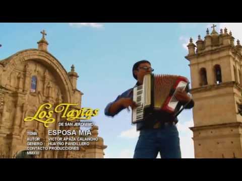 Los Taytas de San Jerónimo - Esposa Mía