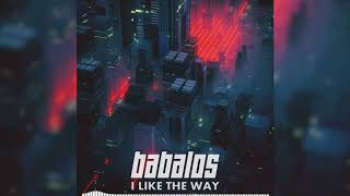 Babalos - I Like The Way (Bodyrockers Tribute) [HQ]