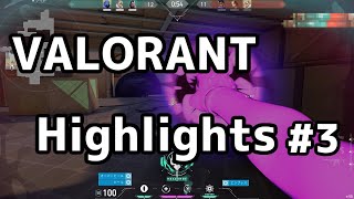 VALORANT Highlights #3