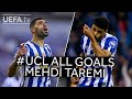 All #UCL Goals: MEHDI TAREMI