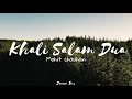 Khali Salam Dua Lyrics Mohit Chauhan Shortcut Romeo Dream Trax