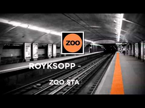 Röyksopp & Robyn - Do It Again (Zoo Station Remix)