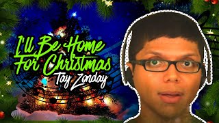"I'LL BE HOME FOR CHRISTMAS" SUNG BY TAY ZONDAY