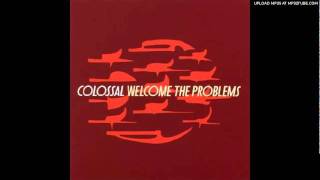 Colossal - The Serious Kind