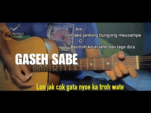 Chord Gitar Gaseh Sabe - Samy Asa ft Nazar Shah Alam | Lon lake jantong bungong meusampe