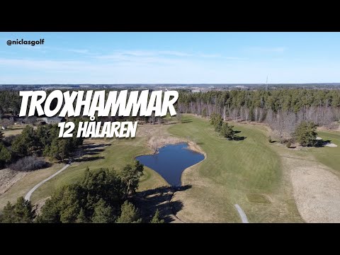 Troxhammar 12-hålaren