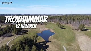 Troxhammar 12-hålaren