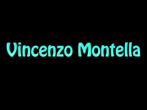 Learn How To Pronounce Vincenzo Montella