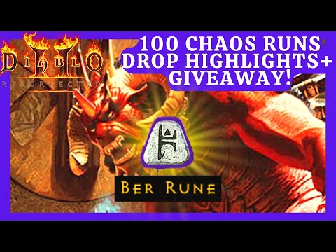 Diablo 2 Resurrected - 100 Chaos Runs Drop Highlights (BER GIVEAWAY!)