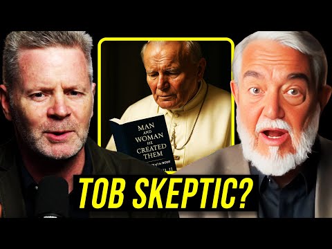 Why Some Theologians Are ADAMANTLY OPPOSED to the TOB