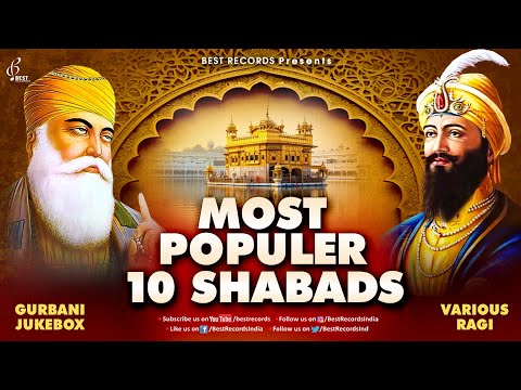 Most Popular 10 Shabads - New Shabad 2024 - New Shabad Gurbani 2024 - Nonstop Shabad Kirtan Jukebox