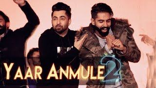 Yaar Anmulle 2 (FULL SONG) - Sharry Mann | Parmish Verma | New Punjabi Songs 2018