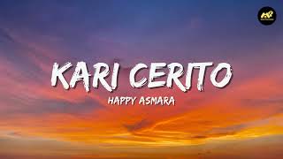 Download lagu HAPPY ASMARA - KARI CERITO (Lirik Lagu) ~ Kadung riko kepingin ngadoh Isun ikhlas mung biso meneng mp3 Download lagu HAPPY ASMARA - KARI CERITO (Lirik Lagu) ~ Kadung riko kepingin ngadoh Isun ikhlas mung biso meneng mp3