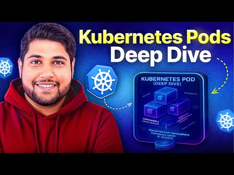 Kubernetes Pods Deep Dive | Kubernetes | DevOps Shack