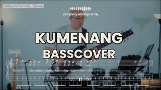 Download lagu BASSCOVERㅣKumenang - Symphony Worship Family (BASSTAB) mp3