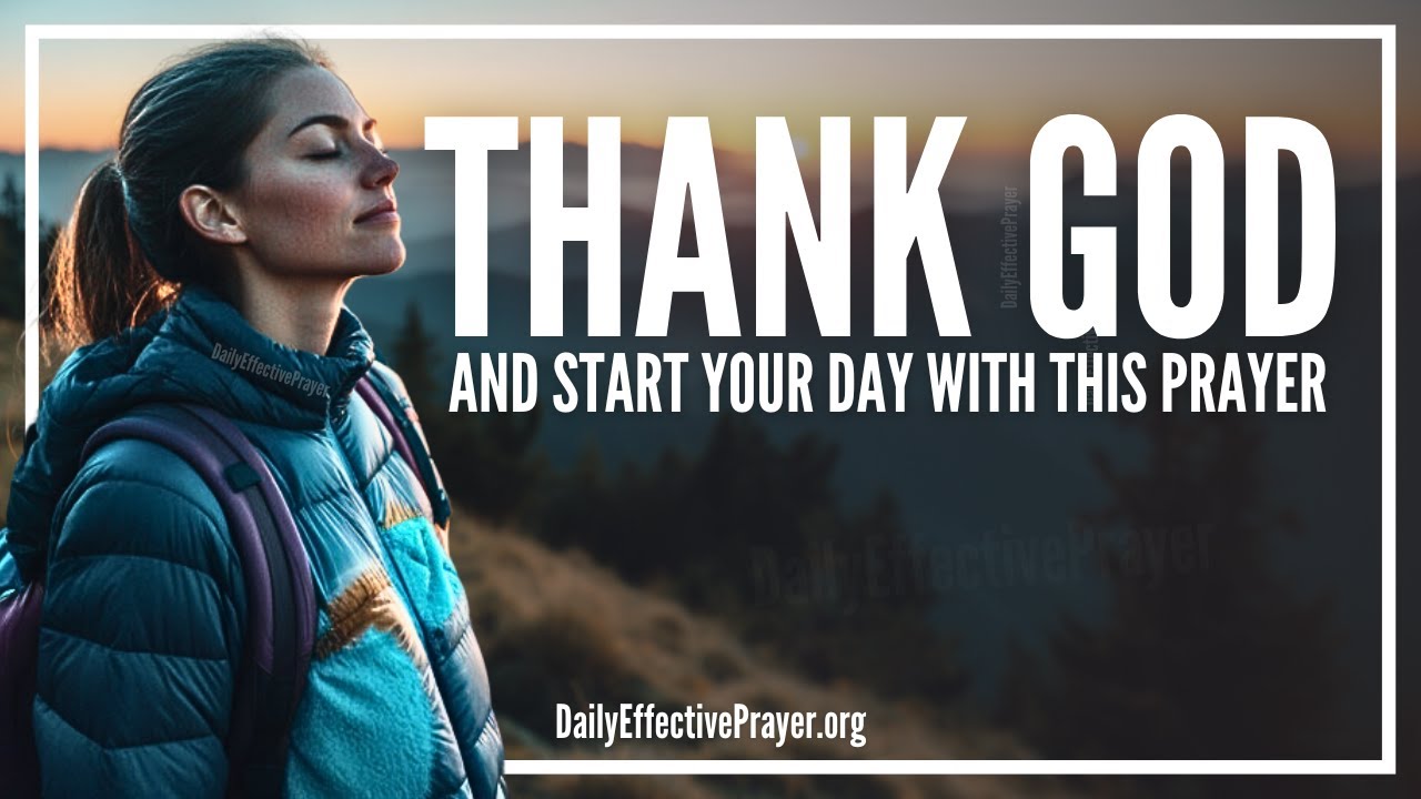 Always Pray & Thank God First Thing | Blessed Morning Prayer To Start Your Day With God (GOD FIRST)