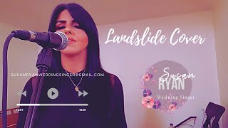 Landslide, Fleetwood Mac Cover by Susan Ryan, Wedding Singer