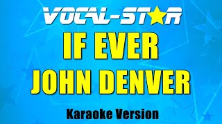 John Denver - If Ever | With Lyrics HD Vocal-Star Karaoke 4K