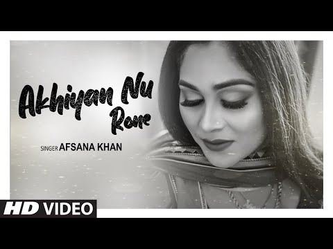 Akhiyan Nu Rone