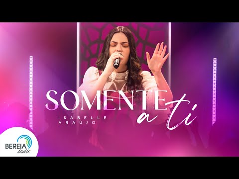 Isabelle Araújo | Somente a TI   [Clipe Oficial]