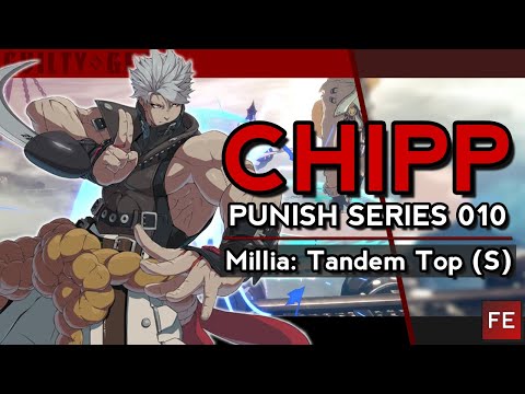 ▶ Chipp Punish Series 010: Millia Tandem Top (S) (236S) ◀