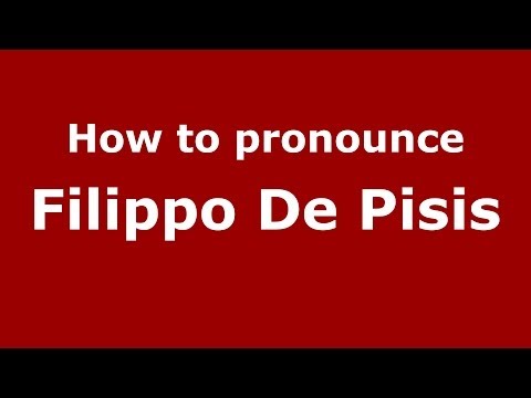 How to pronounce Filippo De Pisis (Italian/Italy) - PronounceNames.com