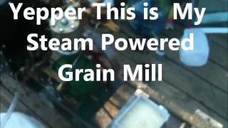 preview picture of video 'Steam Powered Grain Mill'