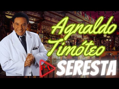 Set Seresta - Agnaldo Timóteo