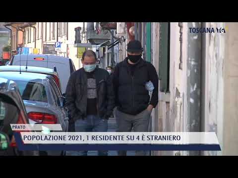 2022-01-25 PRATO - POPOLAZIONE 2021, 1 RESIDENTE SU 4 È STRANIERO