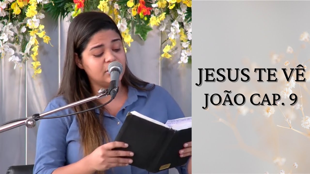 JESUS TE VÊ - JOÃO 9 - RAFAELA NASCIMENTO