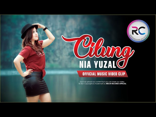 Nia Yuzal - Cilung