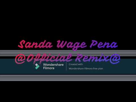 Sanda Wage Pena Official Remix