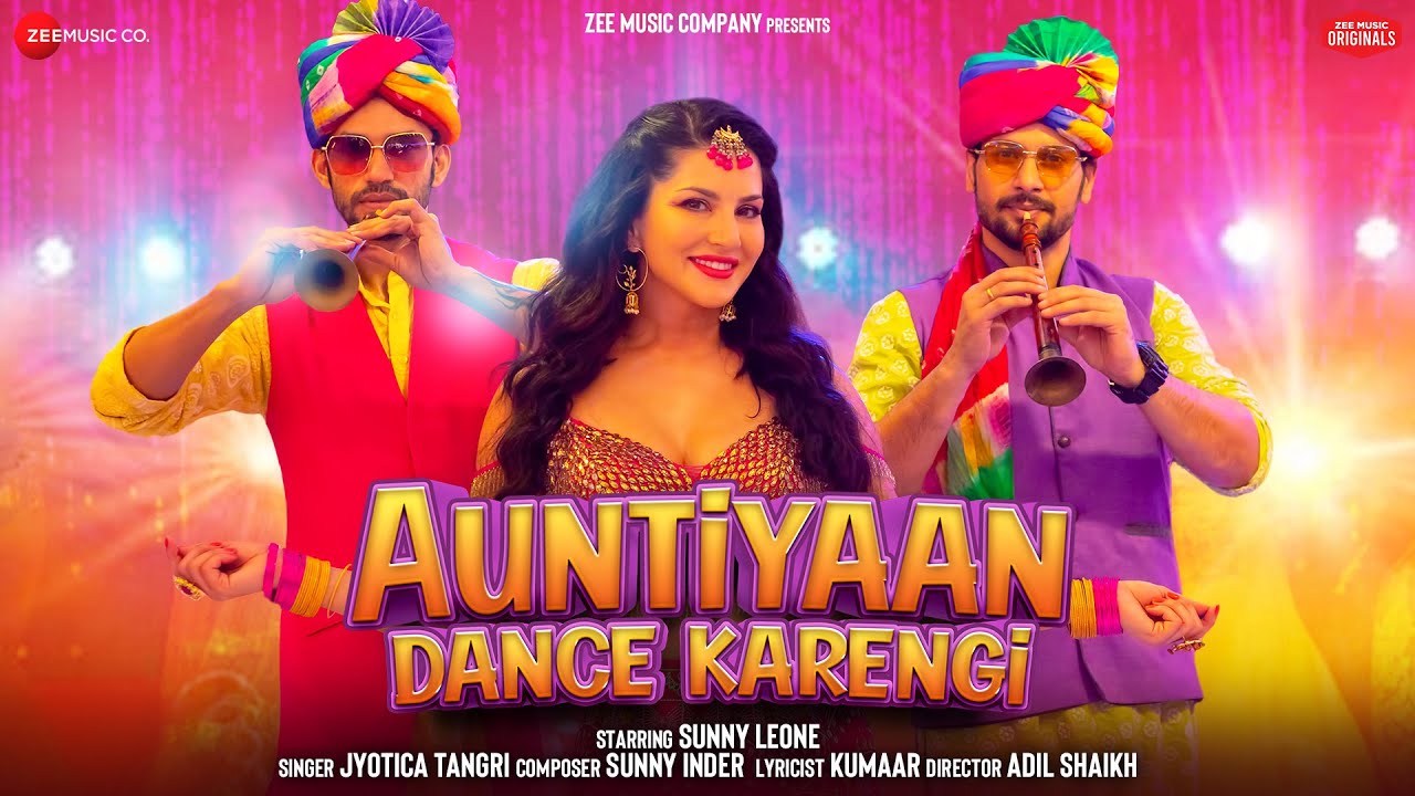 Auntiyaan Dance Karengi Lyrics - Jyotica Tangri Ft. Sunny Leone Auntiyaan Dance Karengi Lyrics - Jyotica Tangri Ft. Sunny Leone