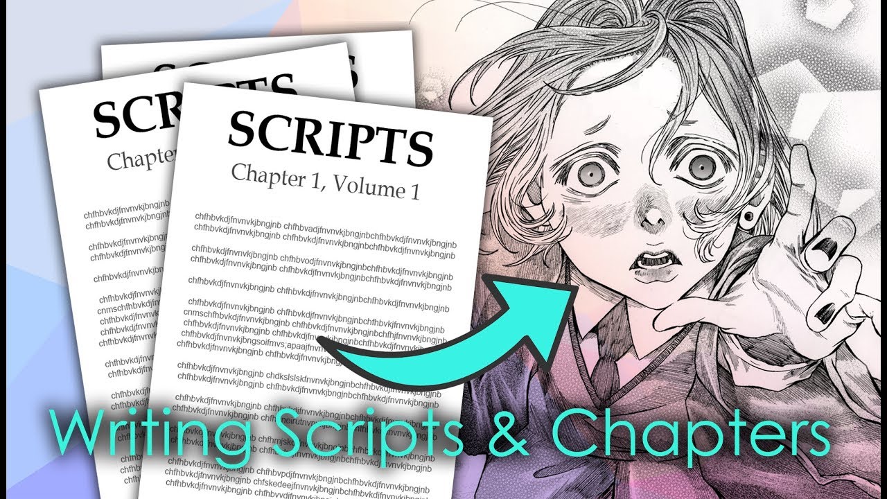 Making Comics ▼ Writing Scripts & Chapters (EVERYTHING You Need To Know!)