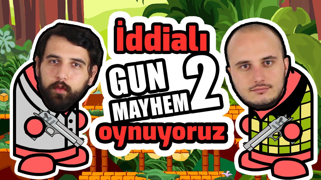 İddialı Gun Mayhem 2 Oynuyoruz
