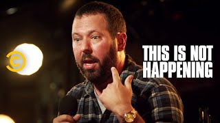 This Is Not Happening - Bert Kreischer - Fighting a Bear - Uncensored