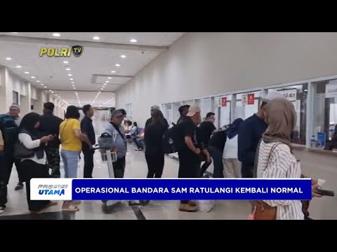 OPERASIONAL BANDARA SAM RATULANGI KEMBALI NORMAL