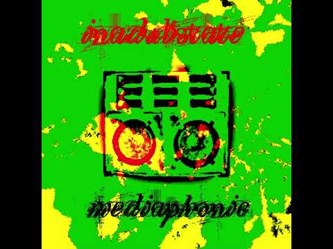 InaDubState - Mediaphonic