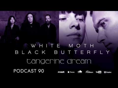 Kscope Podcast Ninety - Tangerine Dream and White Moth Black Butterfly Special