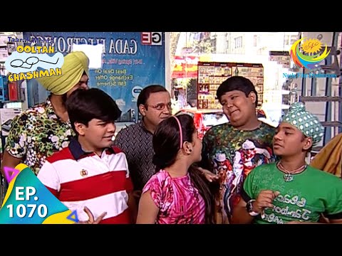 Taarak Mehta Ka Ooltah Chashmah - Episode 1070 - Full Episode