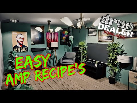 Easy Amp Recipe's (Drug Dealer Simulator Gameplay)