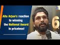 Allu Arjun's reaction to winning the National Award is priceless!